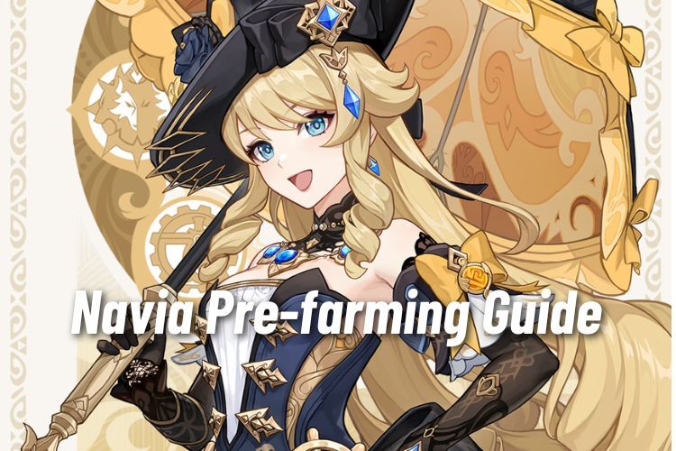 Genshin Impact 4.3: Navia Pre-Farming Guide