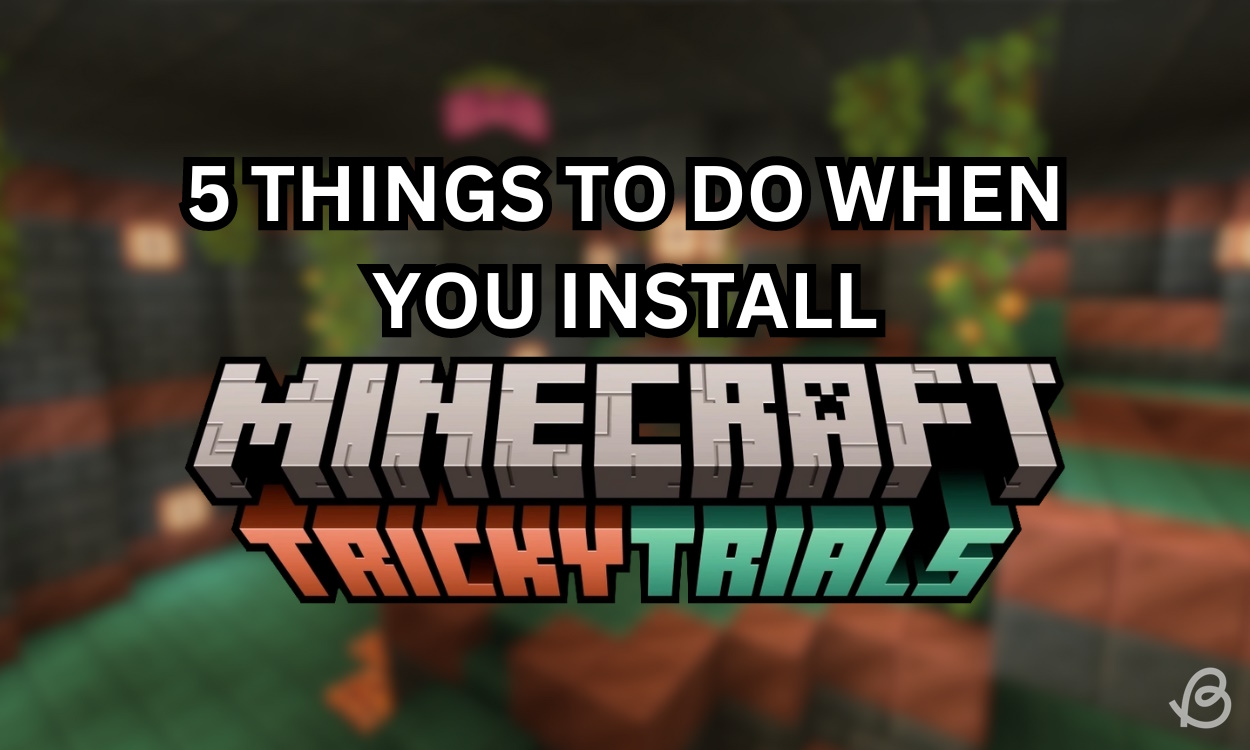 5 Things You Should Do First After Installing Minecraft 1.21